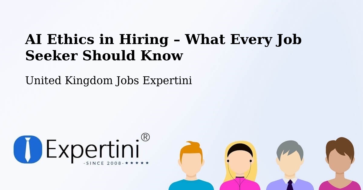 AI Ethics in Recruitment & Hiring – Easington - Easington, United Kingdom Jobs Expertini