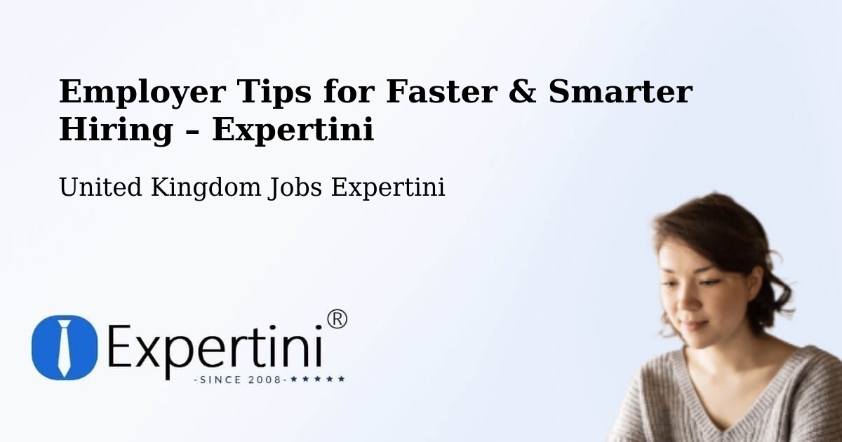 Employer Tips for Hiring & Recruitment – Easington - Easington, United Kingdom Jobs Expertini