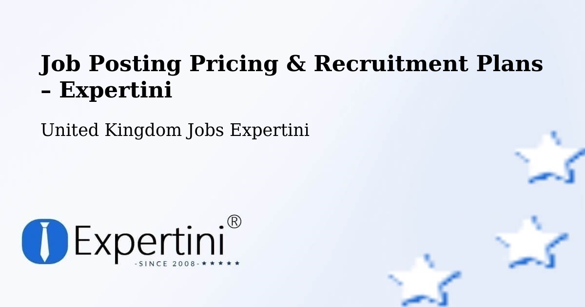 Job Posting Pricing & Recruitment Plans – Easington - Easington, United Kingdom Jobs Expertini